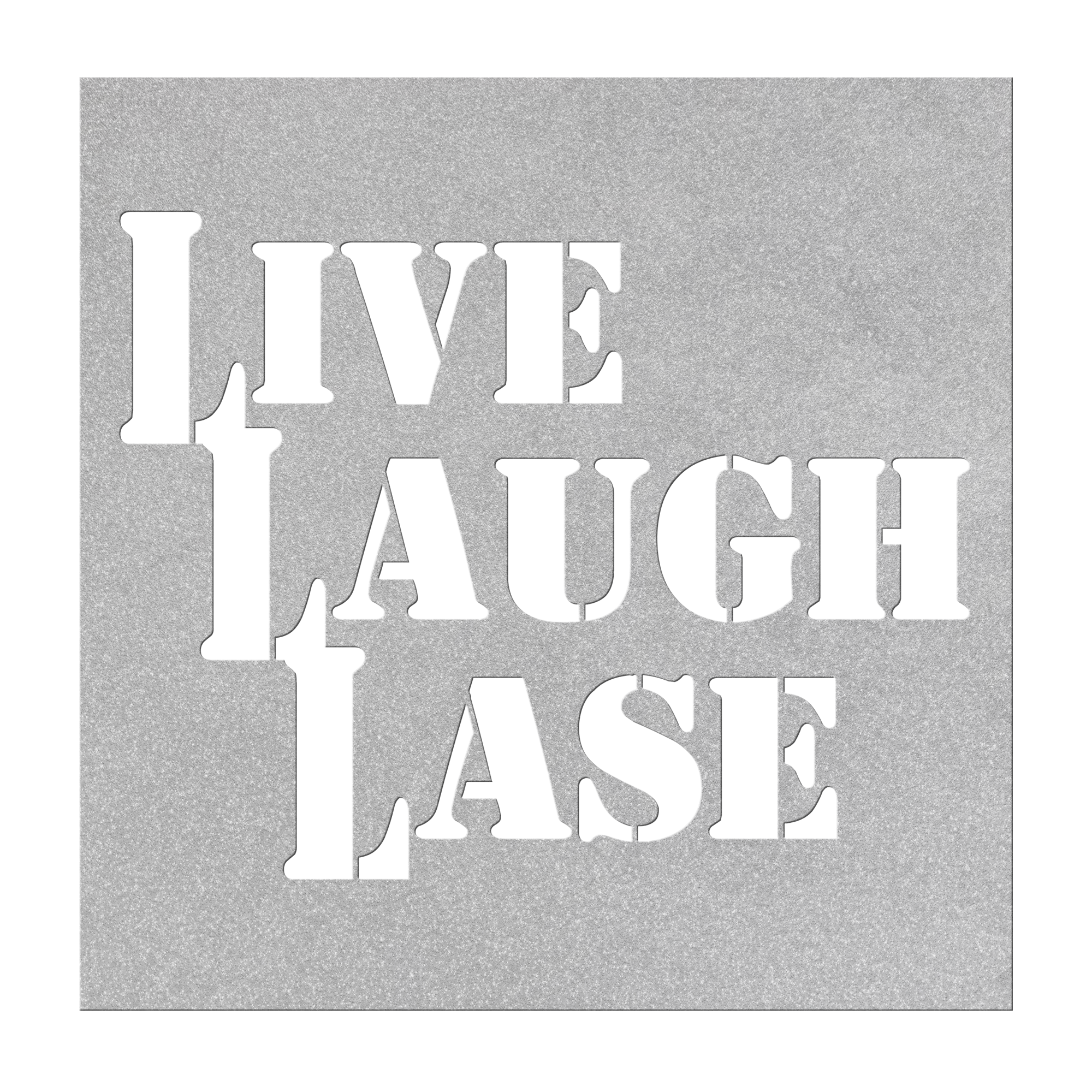 Live Laugh Lase - Metal Sign - Danger Close Apparel