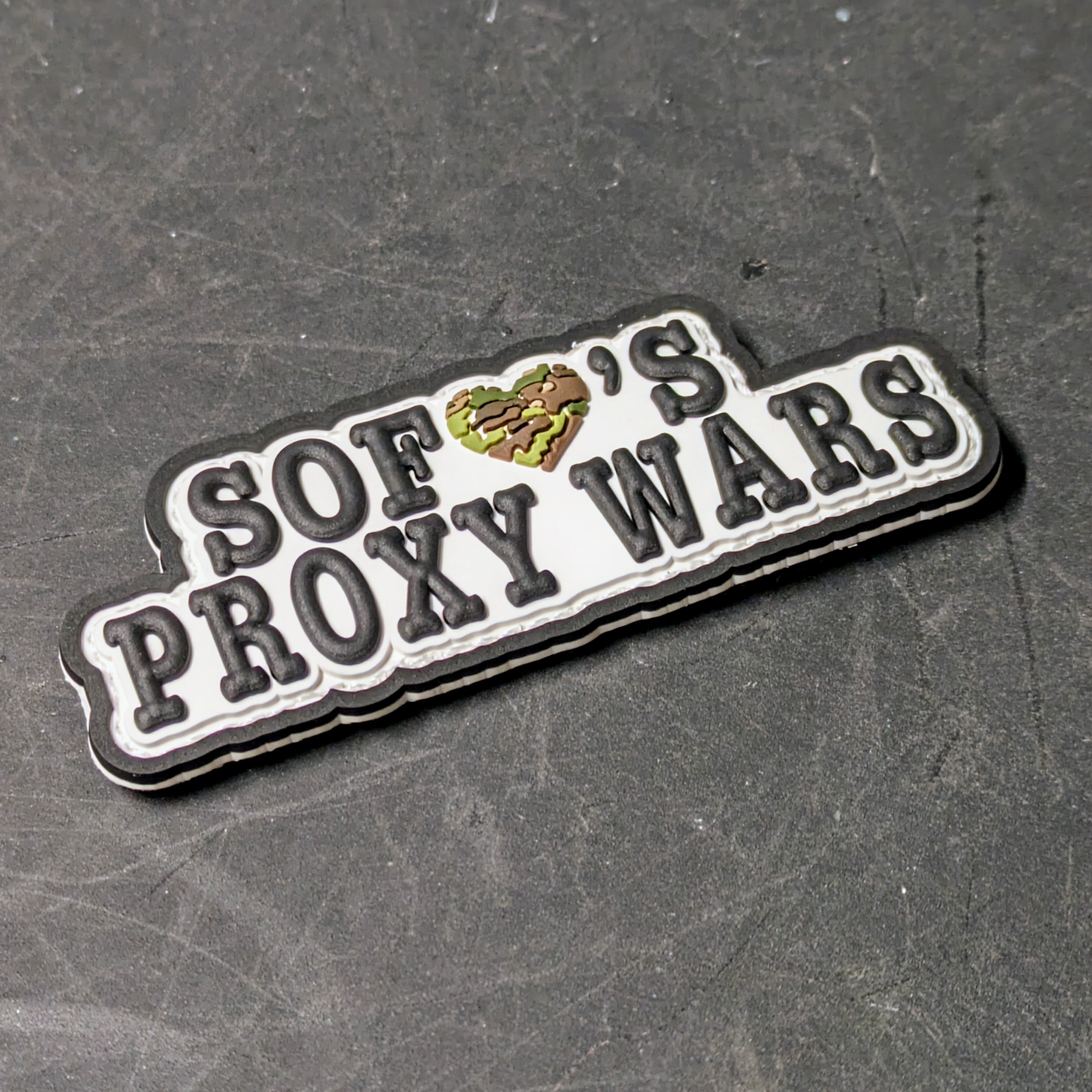 SOF Loves Proxy Wars - PVC/Rubber - Danger Close Apparel
