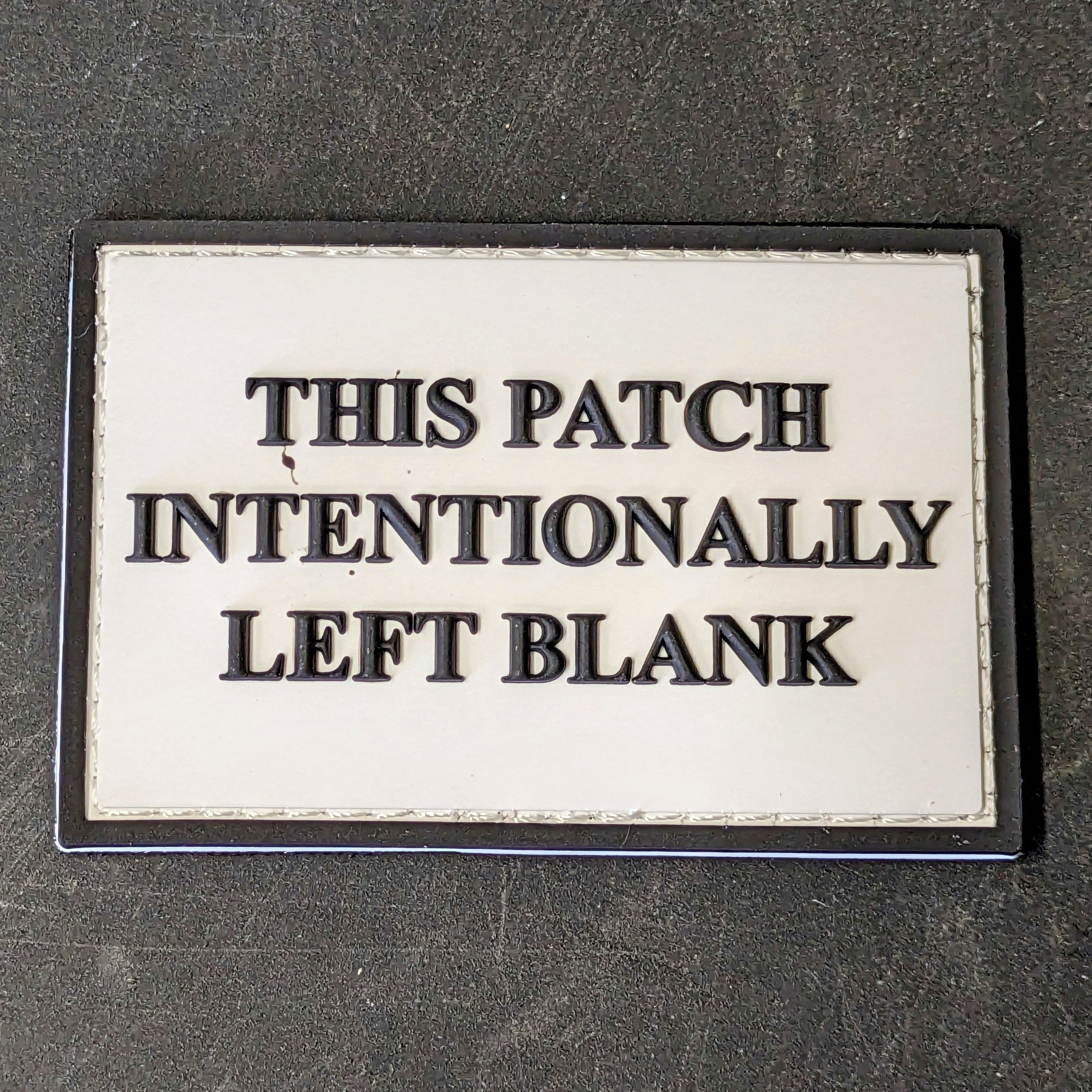 Intentionally Left Blank - PVC Patch - Danger Close Apparel