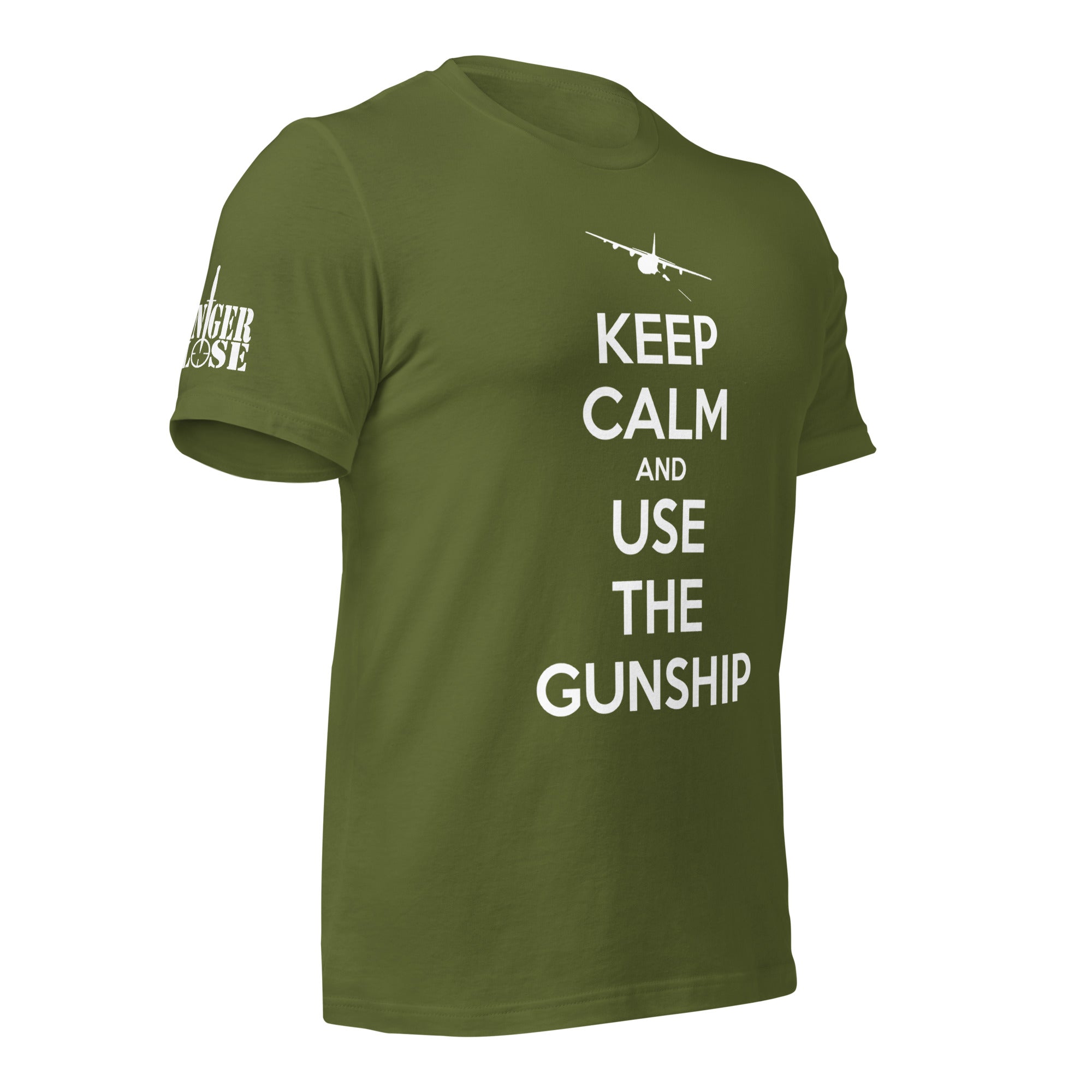 Keep Calm and Use the Gunship Unisex t-shirt - Danger Close Apparel