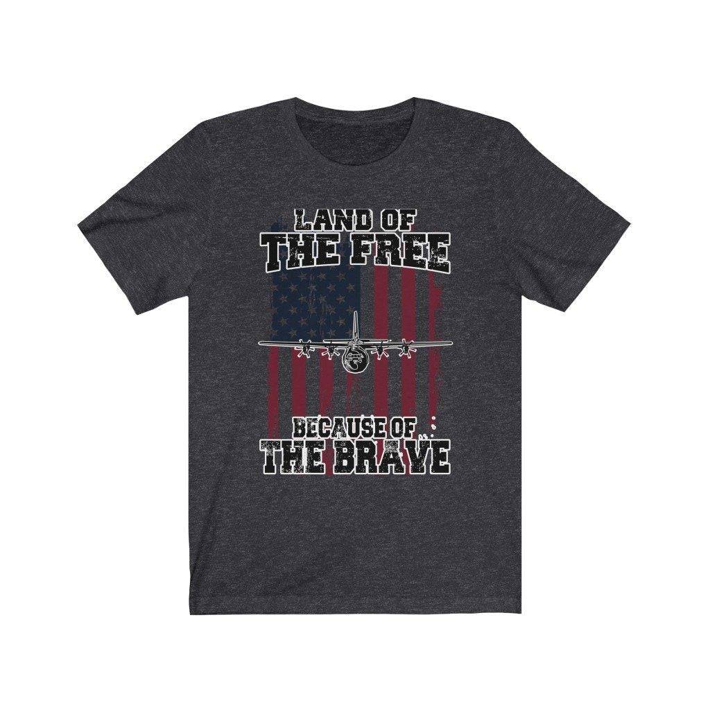 C-130J Super Hercules - Because of the Brave - Mens Tee - Danger Close Apparel