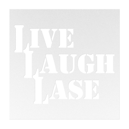 Live Laugh Lase - Metal Sign - Danger Close Apparel