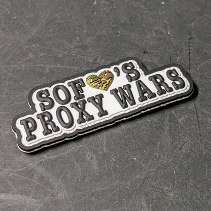 SOF Loves Proxy Wars - PVC/Rubber - Danger Close Apparel