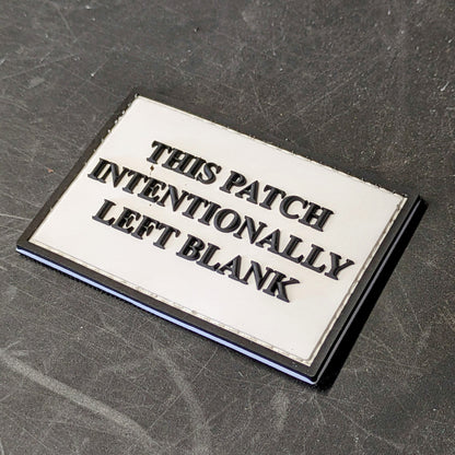 Intentionally Left Blank - PVC Patch - Danger Close Apparel