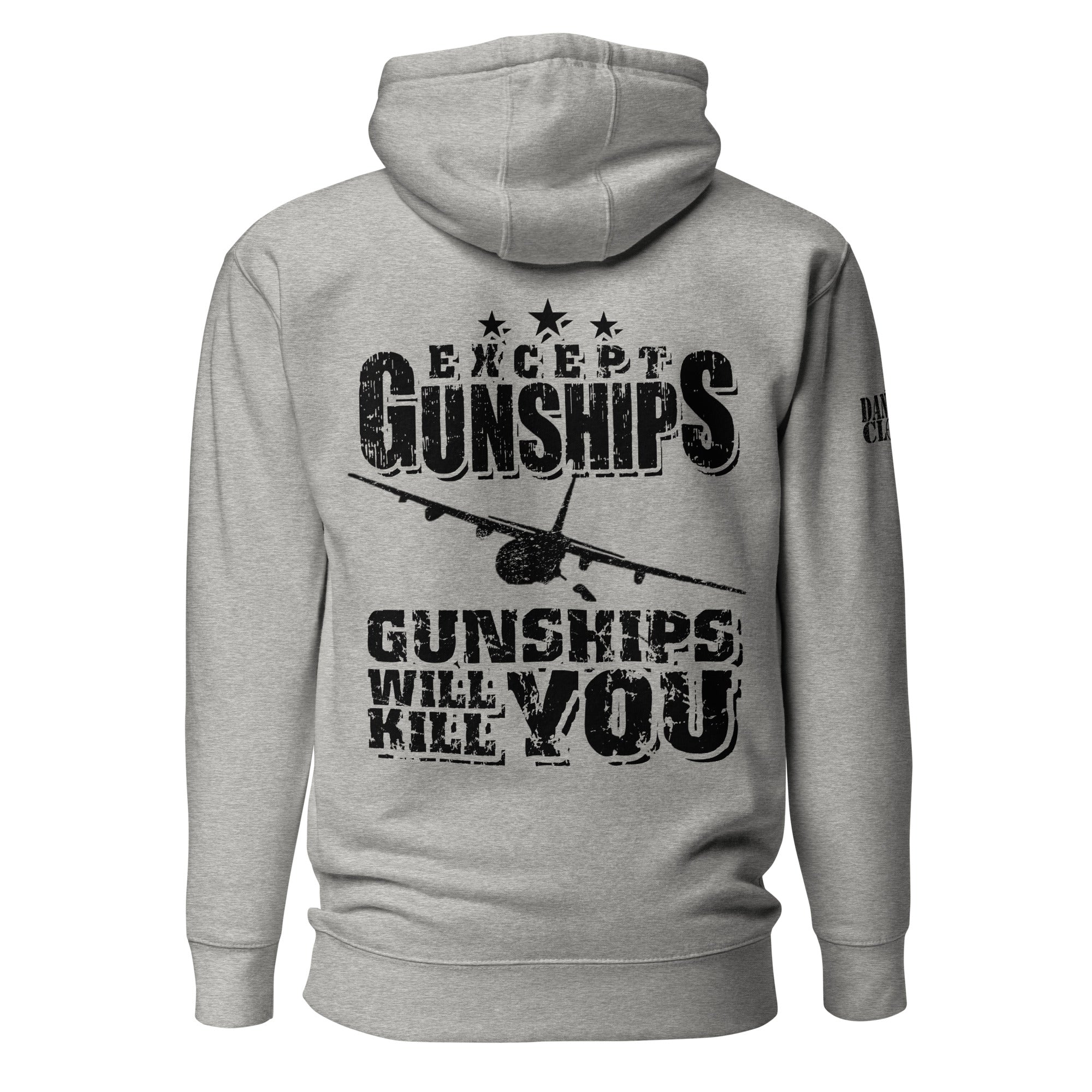 Gunships Will Kill You - AC-130 - Unisex Hoodie - Danger Close Apparel