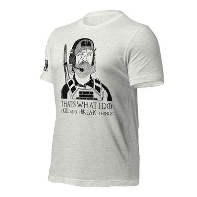 That's What I Do GoT Unisex t-shirt - Danger Close Apparel