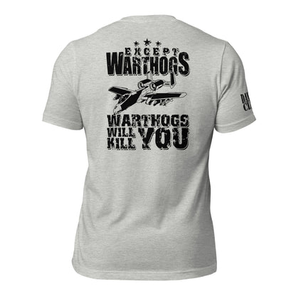 Warthogs Will Kill You Unisex t-shirt - Danger Close Apparel