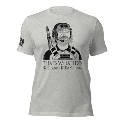 That's What I Do GoT Unisex t-shirt - Danger Close Apparel