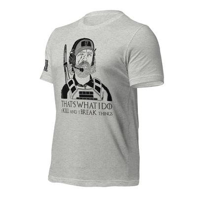 That's What I Do GoT Unisex t-shirt - Danger Close Apparel