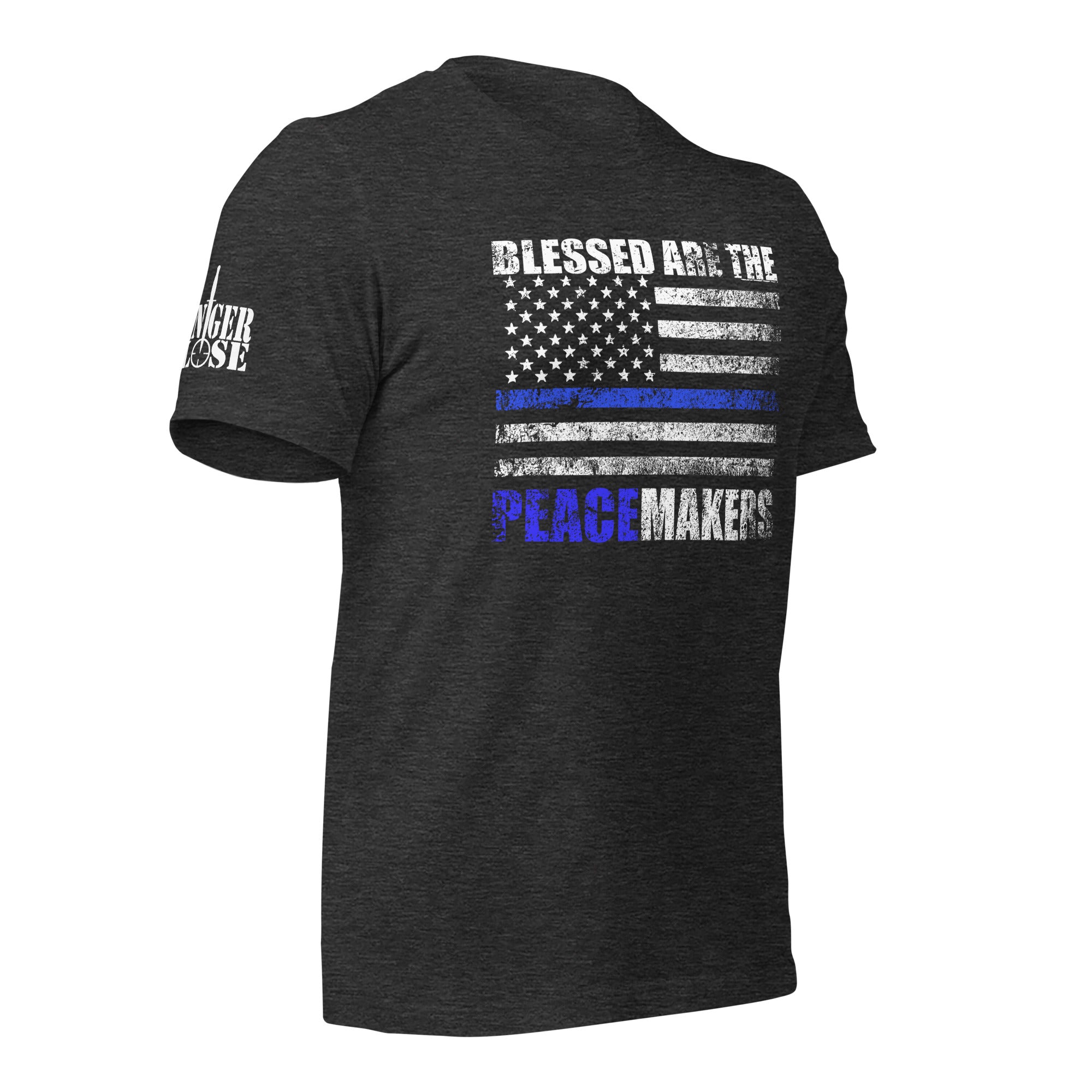 Blessed Are the Peacemakers - Unisex Tee - Danger Close Apparel