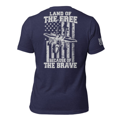 F-15 Because of the Brave Unisex t-shirt - Danger Close Apparel