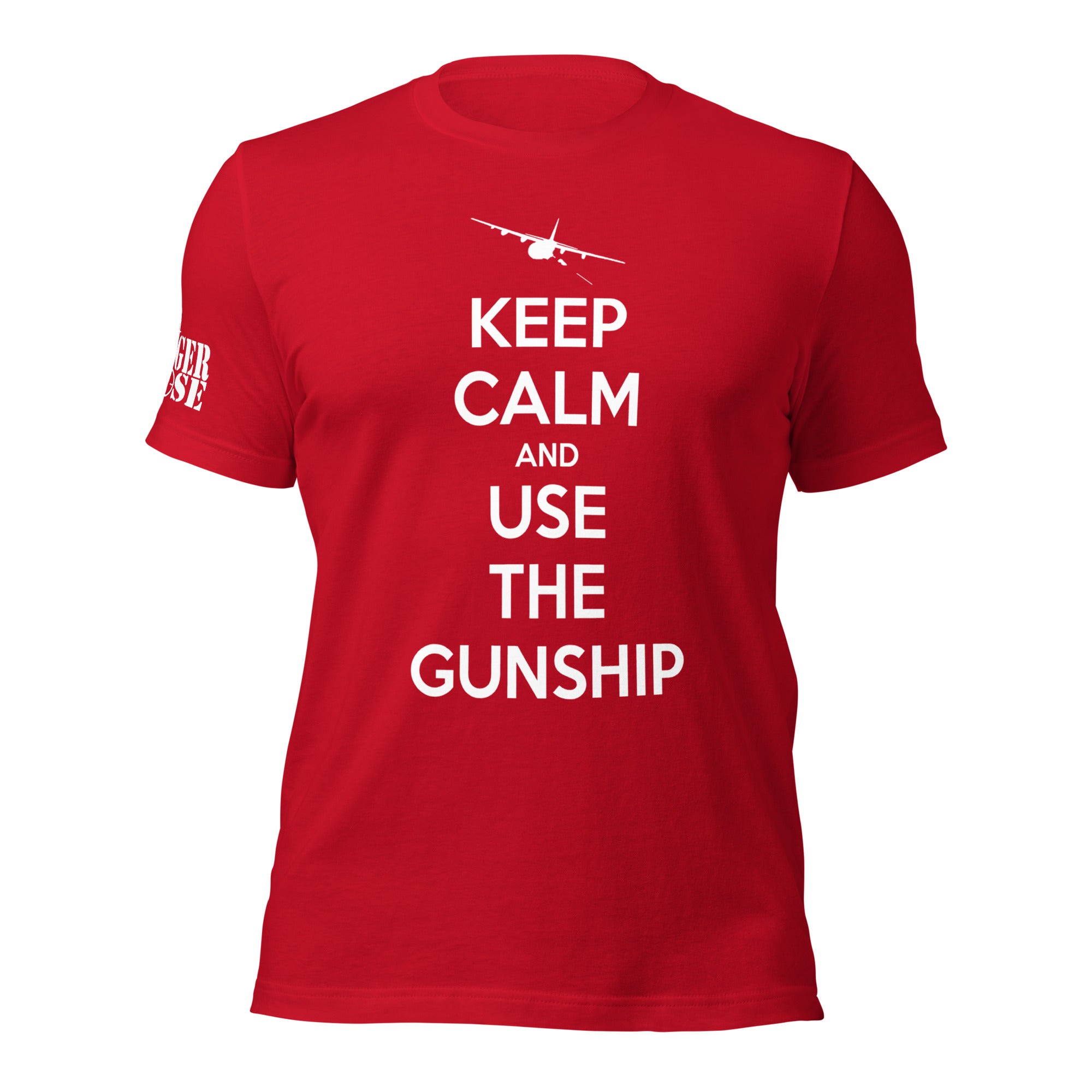 Keep Calm and Use the Gunship Unisex t-shirt - Danger Close Apparel