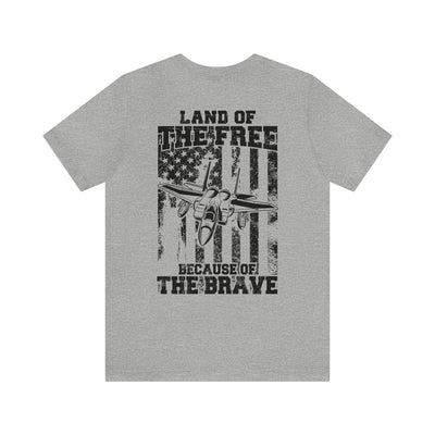 Because of the Brave - F-15 - Men's and Women's Tee - Danger Close Apparel