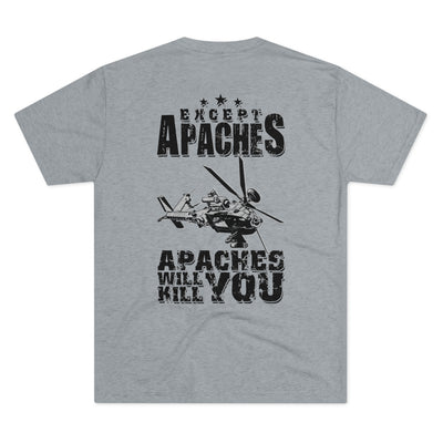 AH-64 Apaches Will Kill You - Men's Tri-Blend - Danger Close Apparel