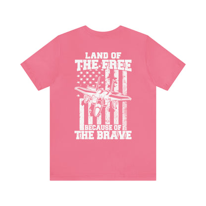 Because of the Brave - F-15 - Men's and Women's Tee - Danger Close Apparel