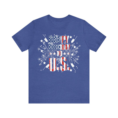 Happy Birthday to U.S. - 4th of July - Men's and Women's Tee - Danger Close Apparel