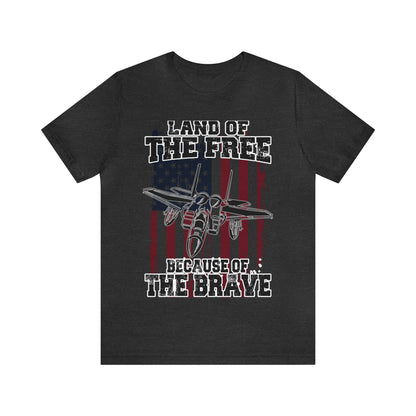 Because of the Brave F-15 - Men's and Women's Tee - Danger Close Apparel