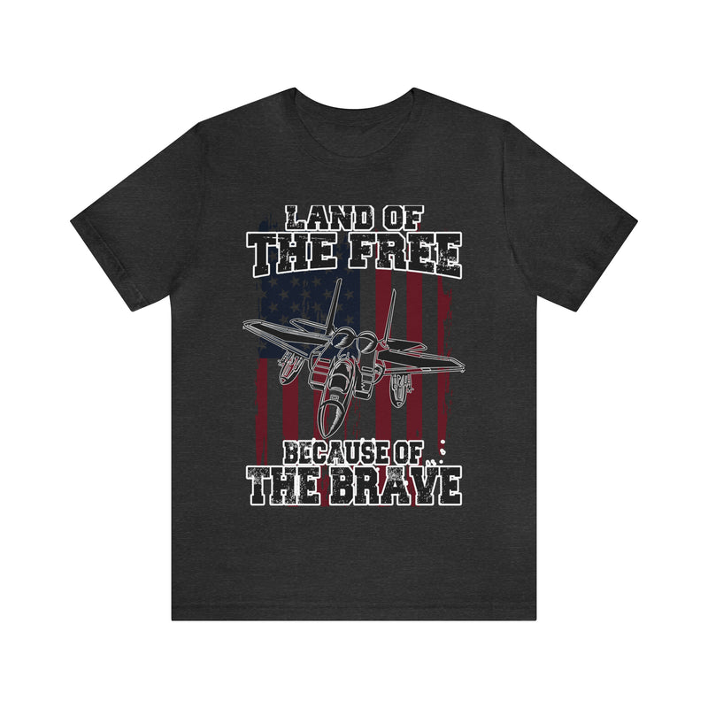 Because of the Brave F-15 - Men's and Women's Tee - Danger Close Apparel